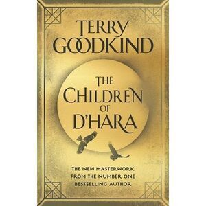 The Children of d'Hara -- Terry Goodkind